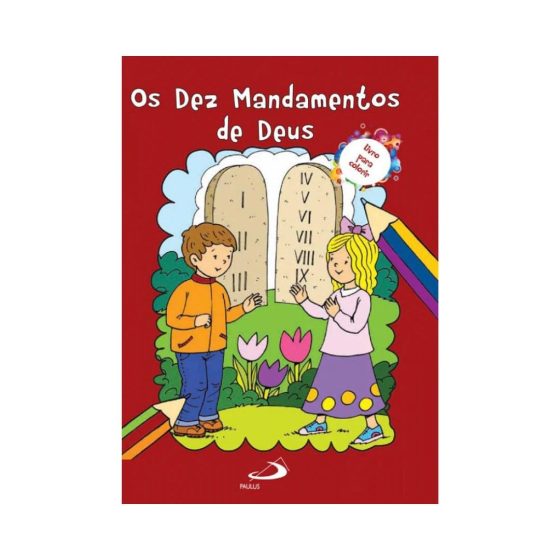 OS DEZ MANDAMENTOS DE DEUS